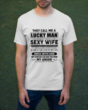 Load image into Gallery viewer, Gift For Husband I Have A Sexy Wife Guys Tee

