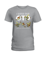 Load image into Gallery viewer, I Suffer From Obsessive Turtle Disorder Gift For Turtle Lovers Ladies Tee
