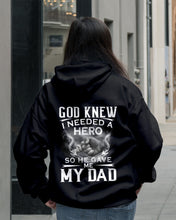 Load image into Gallery viewer, God Knew I Needed A Hero Gift For Dad Hoodie
