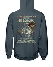 Load image into Gallery viewer, 8th Day God Created Beer To Prevent The Us Marine Hoodie
