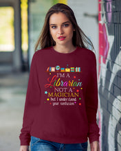 Load image into Gallery viewer, I Am A Librarian Not A Magician Custom Design Gifts Sweatshirt
