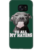 Load image into Gallery viewer, Boxer Lovers To All My Hater Meaningful Gift For Men Phone case

