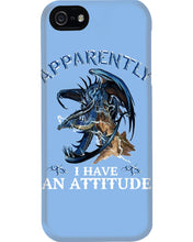 Load image into Gallery viewer, Apparently I Have An Attitude Blue Dragon Phone case
