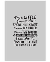 Load image into Gallery viewer, I'm A Little Smart Ass Short And Stout My Finger My Mouth Trending Vertical Poster
