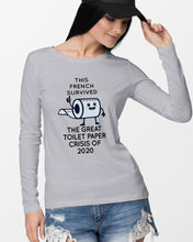 Load image into Gallery viewer, French Survived The Great Toilet Paper Crisis Of 2020 For Personalized Nation Gift Unisex Long Sleeve
