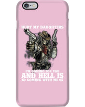Load image into Gallery viewer, I'm Coming For You And Hell Is Coming With Me Phone case
