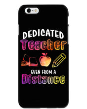 Load image into Gallery viewer, Dedicated Teacher Even From A Distance Special Custom Design Phone case
