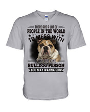 Load image into Gallery viewer, I Am The One Bulldog Person Gift For Dog Lovers Guys V-Neck
