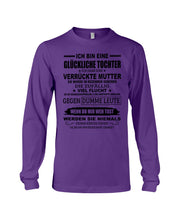 Load image into Gallery viewer, Eine Glückliche Tochter Ich Habe Eine Verrückte Mutter Sie Wurde Im Dezember Geboren Unisex Long Sleeve
