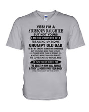 Load image into Gallery viewer, I'm A Stuborn Daughter But Not Yours I Am The Property Of a Freaking Awesome Guys V-Neck
