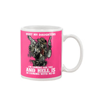 Load image into Gallery viewer, I'm Coming For You And Hell Is Coming With Me Mug
