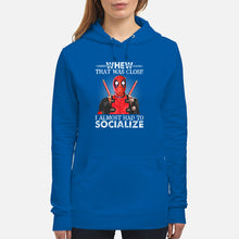Load image into Gallery viewer, Deadpool I Almost Had To Socialize Gift For Fans Hoodie
