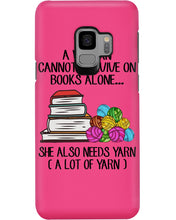 Load image into Gallery viewer, A Woman Cannot Survive On Book Alone She Also Needs Yarn Trending Phone case
