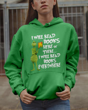 Load image into Gallery viewer, I’ll Read Book Everywhere Great Gift For Book Lovers Hoodie
