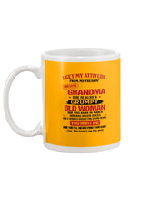 Load image into Gallery viewer, I Get My Attitude From My Freakin' Awesome Grandma Who Was Born In March Mug
