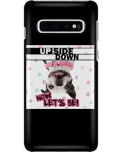 Load image into Gallery viewer, Boston Upside Down Now Let's Be Gift For Dog Lovers Phone case

