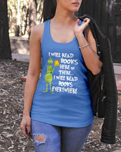 Load image into Gallery viewer, I’ll Read Book Everywhere Great Gift For Book Lovers Ladies Flowy Tank
