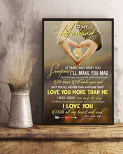 Load image into Gallery viewer, Present For  Husband No One Love You More Than Me   Custom Design Vertical Poster
