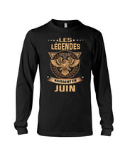 Load image into Gallery viewer, Les Legendes Naissent En Juin Birthday Meaningful Gift Unisex Long Sleeve
