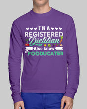 Load image into Gallery viewer, I'm A Registered Dietitian Also Know Fooducater Trending Unisex Long Sleeve
