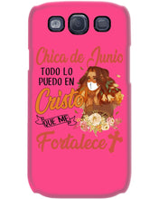 Load image into Gallery viewer, Chica De Junio Todo Lo Puedo En Cristo Que Me Fortalece Phone case
