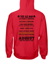 Load image into Gallery viewer, August Old Man Has Fought A Thousand Battles For Birthday Gift Hoodie
