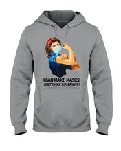 Load image into Gallery viewer, I Can Make It What's Your Superpower Special Custom Design Hoodie
