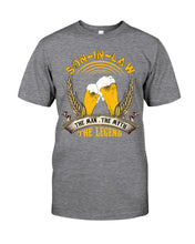 Load image into Gallery viewer, Beer Day Funny Gift For Son-In-Law The Man The Myth The Legend Guys Tee
