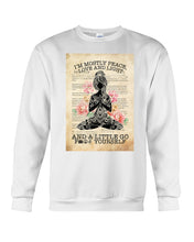 Load image into Gallery viewer, I'm Mostly Peace Love And Light Yoga Gift For Yoga Lovers Sweatshirt
