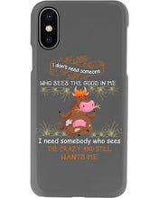 Load image into Gallery viewer, Cow I Need Somebody Who Sees The Crazy And Still Wants Me Phone case
