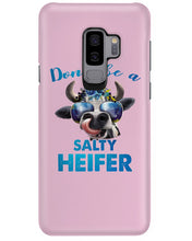 Load image into Gallery viewer, Don't Be A Salty Heifer Gift For Women Phone case
