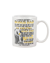 Load image into Gallery viewer, Gift For Bonus Dad Thank For Putting Up With My Mom    Custom Design Mug
