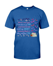 Load image into Gallery viewer, Butterflies When I Miss You I Just Have To Look Inside My Heart Gift For Lover Guys Tee
