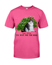 Load image into Gallery viewer, Cat Wait For You Here Gift For Cat Lovers Guys Tee

