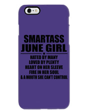 Load image into Gallery viewer, Birthday Gift For Smartass June GirlHeart On Her Sleeve Phone case
