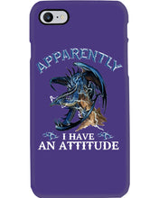 Load image into Gallery viewer, Apparently I Have An Attitude Blue Dragon Phone case
