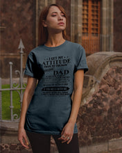 Load image into Gallery viewer, I Ge My Attitude From My August Dad Birthday Meaningful Gift Guys Tee
