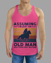 Load image into Gallery viewer, Assuming I'm Just An Old Man Was Your First Mistake Gift For Horse Lovers Unisex Tank Top
