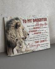 Load image into Gallery viewer, I Love You Forever And Always Dad Gift For Daughter Lion Matte Canvas
