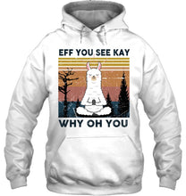 Load image into Gallery viewer, Eff You See Kay Why Oh You Llama Special Custom Design Hoodie
