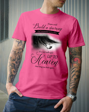Load image into Gallery viewer, Gift For Your Angel Bring You Back Again Guys Tee
