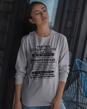 Load image into Gallery viewer, I'm A Stuborn Daughter But Not Yours I Am The Property Of a Freaking Awesome Unisex Long Sleeve
