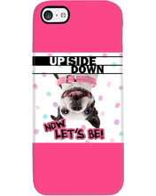 Load image into Gallery viewer, Boston Upside Down Now Let's Be Gift For Dog Lovers Phone case
