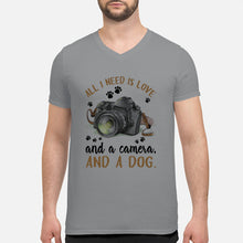 Load image into Gallery viewer, All I Need IS Love And A Camera And A Dog Gift For Dog Lovers Guys V-Neck
