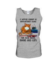 Load image into Gallery viewer, Cute Phone Case Gift For Books And Cats Lovers A Woman Cannot Be Quarantined Alone Unisex Tank Top
