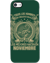 Load image into Gallery viewer, Los Mejores Nacen En Noviembre Gift For Men Phone case
