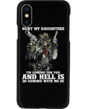 Load image into Gallery viewer, I'm Coming For You And Hell Is Coming With Me Phone case
