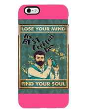 Load image into Gallery viewer, Lose Your Mind Find Your Soul Gift For Bartender Phone case
