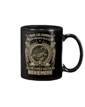 Load image into Gallery viewer, Los Mejores Nacen En Noviembre Gift For Men Mug
