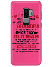 Load image into Gallery viewer, I Get My Attitude From My Freakin' Awesome Grandpa Who Was Born In October Phone case

